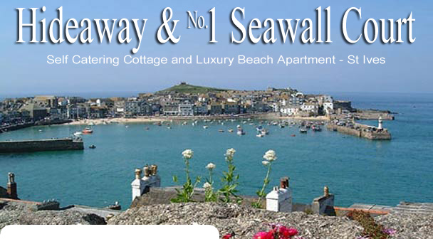 Hideaway & 1 Seawall Court Self Catering in St Ives