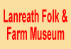 Lanreath Folk & Farm Museum
