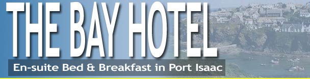 B&B Bed and Breakfast Port Isaac- The Bay Hotel