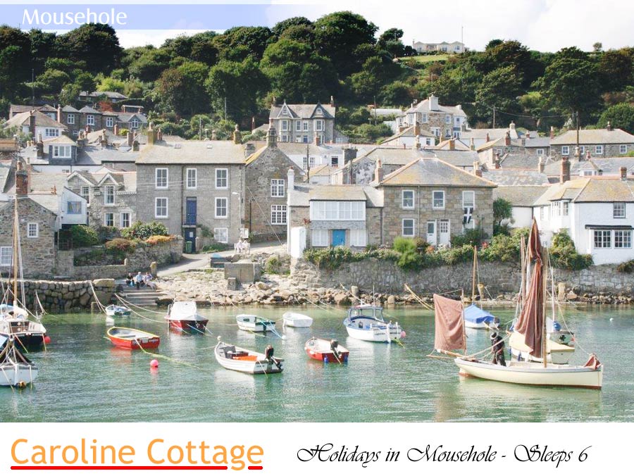 Caroline Cottage Holidays Mousehole sleeping 6 people a wonderful place to stay