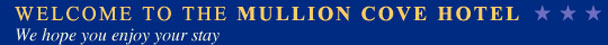 Hotel Bed and Breakfast Mullion Cove- Mullion Cove Hotel